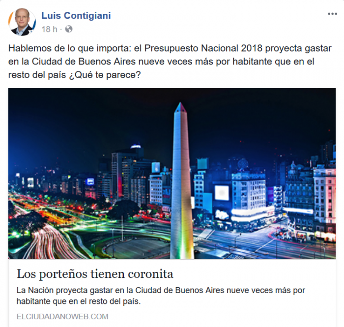 Luis Contigiani: «El Presupuesto Nacional 2018 proyecta gastar en la Ciudad de Buenos Aires nueve veces más por habitante que en el resto del país»