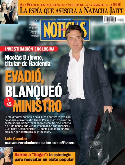 Revista Noticias: «Evadió, blanqueó y lo nombraron ministro»