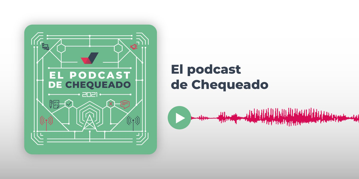 El podcast de Chequeado