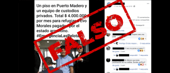 Es falso que el Estado gasta $ 4 millones en un departamento en Puerto Madero y seguridad privada para Evo Morales