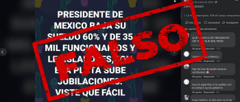 Es falso que el presidente de México y 35 mil funcionarios y legisladores bajaron sus sueldos un 60% para subir las jubilaciones