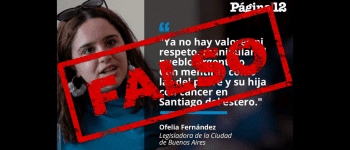 No, Ofelia Fernández no criticó al papá de Abigail ni dijo que la enfermedad era una mentira