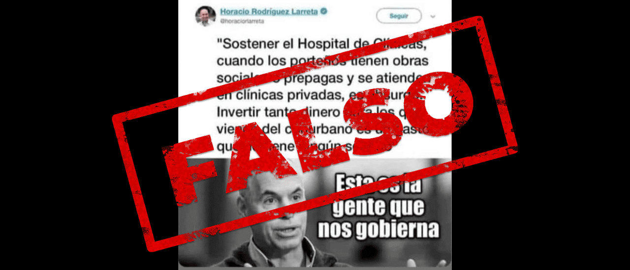 Es falso que Rodríguez Larreta publicó un tuit contra el Hospital de Clínicas