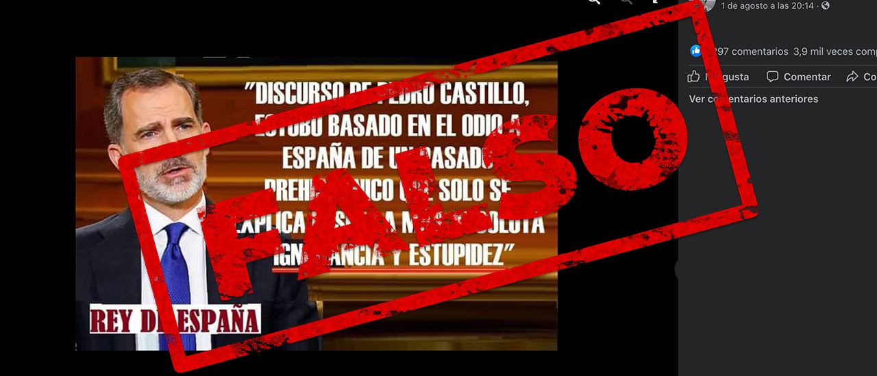 Es falso que el Rey de España criticó el discurso del presidente peruano Pedro Castillo