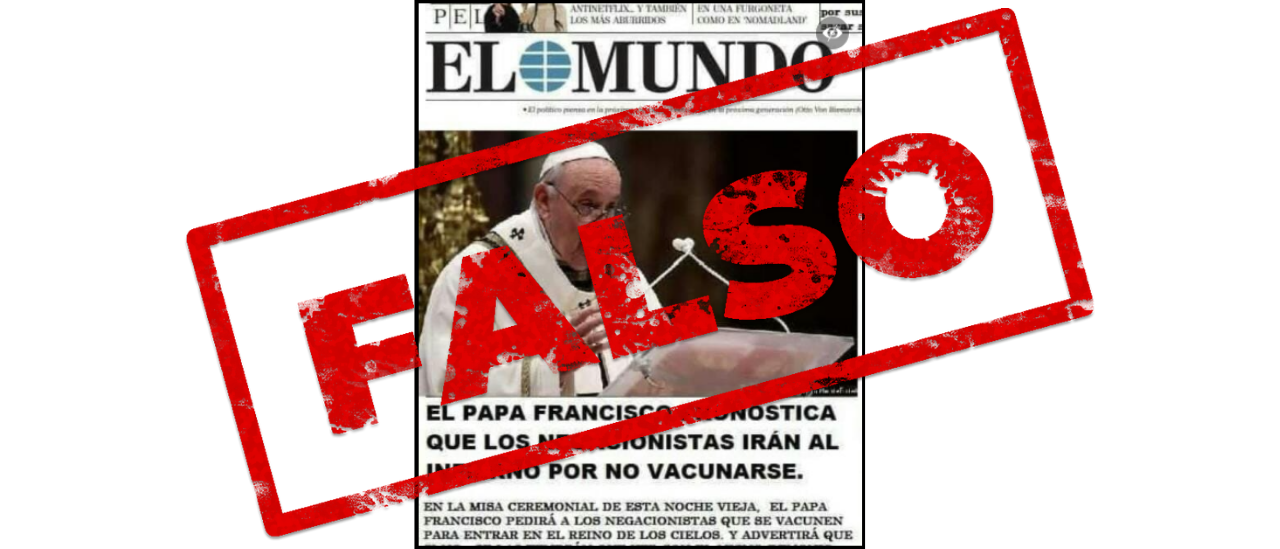 Es falso que el papa Francisco pronostica que los negacionistas irán al infierno por no vacunarse