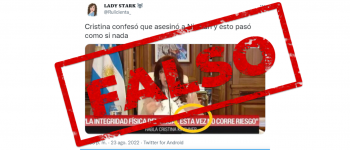 Es falso que Cristina Fernández de Kirchner “confesó" que asesinó a Nisman en su discurso