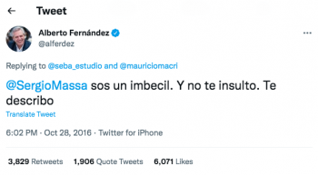 Este tuit de Alberto Fernández con insultos no estaba dirigido a Sergio Massa
