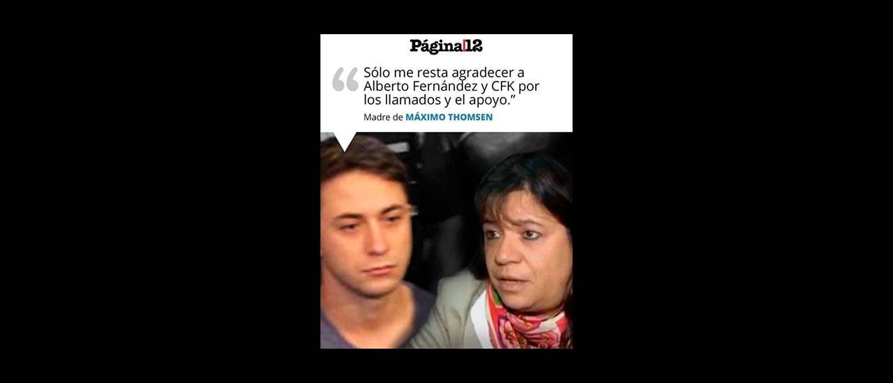 Es falso que la madre de Máximo Thomsen dijo: “Solo me resta agradecer a Alberto Fernández y CFK por el llamado y el apoyo”