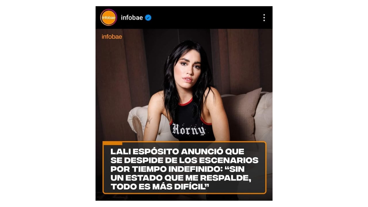 No, Infobae no publicó esta placa con un supuesto textual de Lali Espósito sobre su carrera musical y el Estado nacional