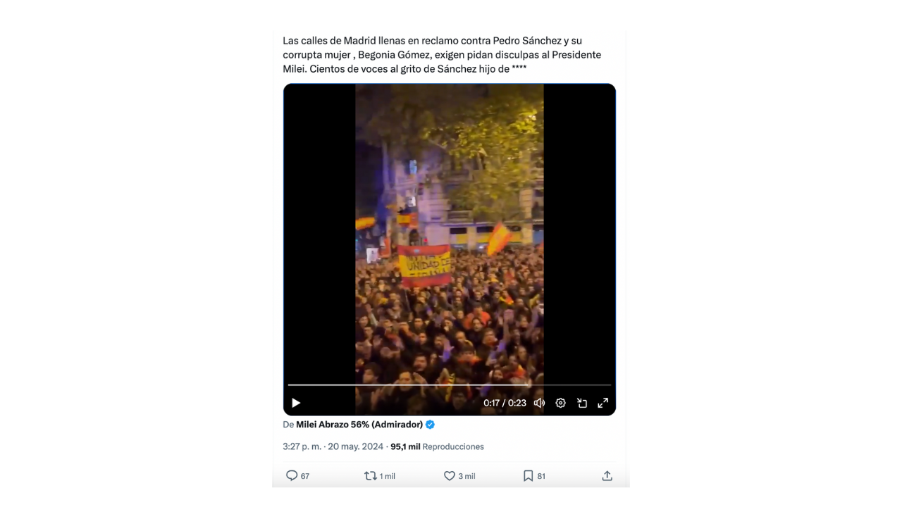 No, este video no es de una protesta contra Pedro Sánchez para que “le pida disculpas” a Javier Milei