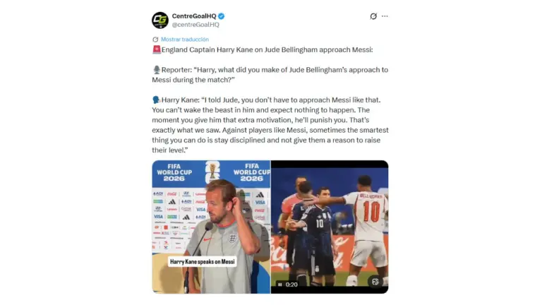 Kane no dijo que le advirtió a Bellingham que “no despertara a la bestia” en Messi en la semifinal del Mundial 2026