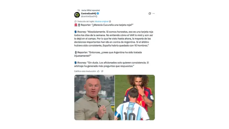 No, Rooney no dijo que el arbitraje de la final del Mundo “generó más preguntas que respuestas”, como retuiteó Milei